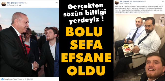 Bolulu Sefa Ankara siyasetinin göz bebeği !