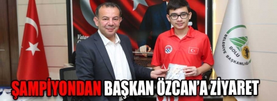 Şampiyondan Başkan Özcan'a ziyaret
