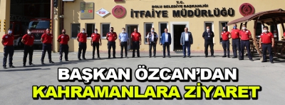 Başkan Özcan'dan kahramanlara ziyaret
