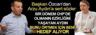 Başkan Özcan'dan Vekil Aydın'a sert sözler!