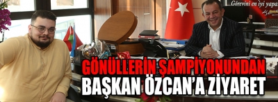Gönüllerin şampiyonundan Başkan Özcan'a ziyaret