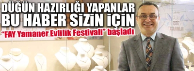 "FAY Yamaner Evlilik Festivali" başladı