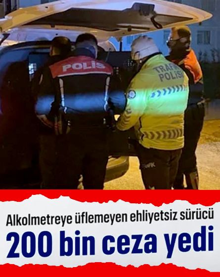 Ehliyetsiz sürücüye şok ceza: 200 bin lira!