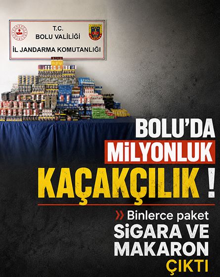 Bolu'da 1 milyon 150 bin TL'lik kaçakçılık operasyonu