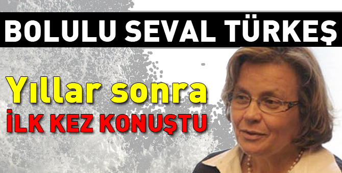 Bolulu Seval Türkeş sert konuştu