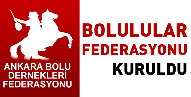 Bolulular Federasyonu kuruldu