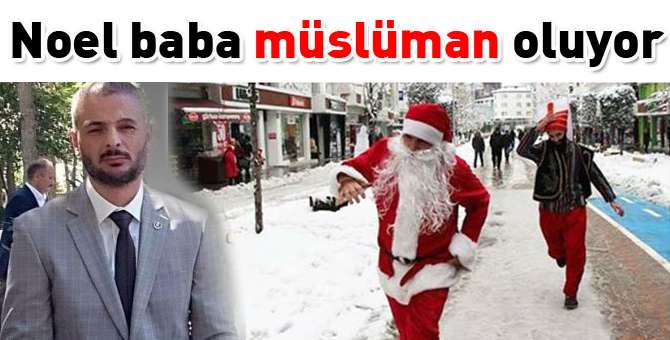 Noel Baba Bolu'da müslüman olacak