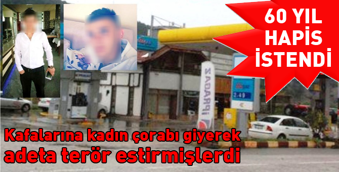 Kafalarına kadın çorabı geçirip terör estirmişlerdi