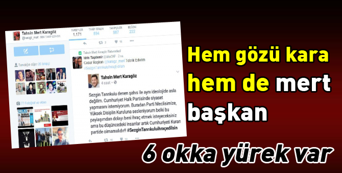 CHP'nin yürekli başkanı