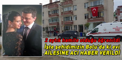 Şehidimiz 2 aylık hamileymiş