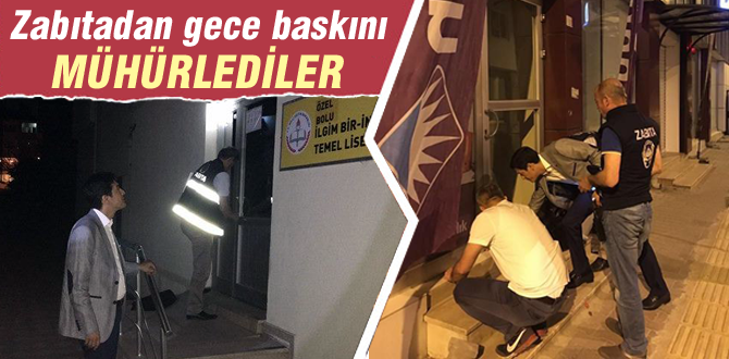 Zabıtadan gece baskını