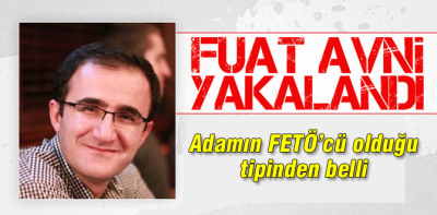 Fuat Avni yakalandı