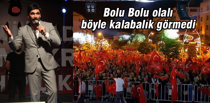 Bolu Bolu olalı böyle kalabalık görmedi