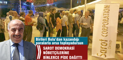 Demokrasi nöbetçilerine Sarot'tan jest