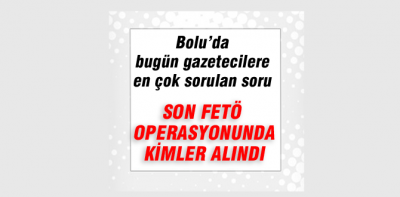 Son operasyonda kimler alındı