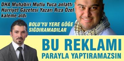 Parayla bu reklamı yaptıramazsın