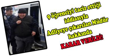 Okul Müdürü hakkında karar verildi