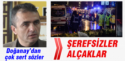 Doğanay'dan çok sert sözler