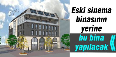 Yıkılan sinema binasının yerine yapılacak