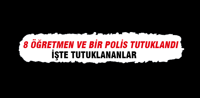 İşte FETÖ'den son tutuklananlar