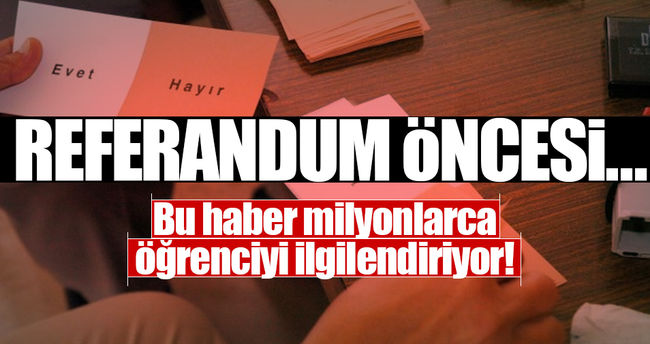 Bu haber milyonlarca öğrenciyi ilgilendiriyor