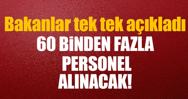 60 bin personel alınacak