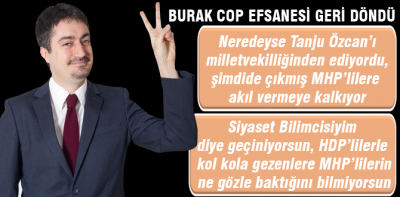 Burak Cop MHP'lilere mektup gönderiyor