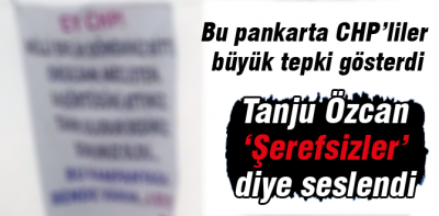 Tanju Özcan'ın pankart çıkışı