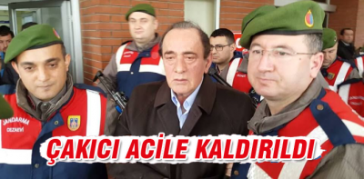 Alaattin Çakıcı acile kaldırıldı