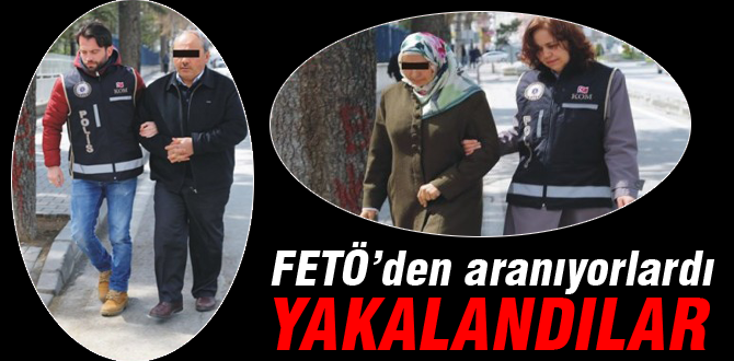 Fetö'den aranan 2 kişi yakalandı