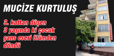 Çocuk 3. kattan düştü