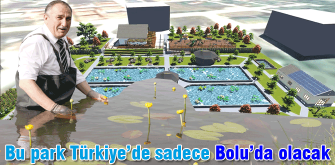 Bu park Türkiye'de bir ilk