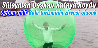 Seben Gölü turizmin zirvesi olacak