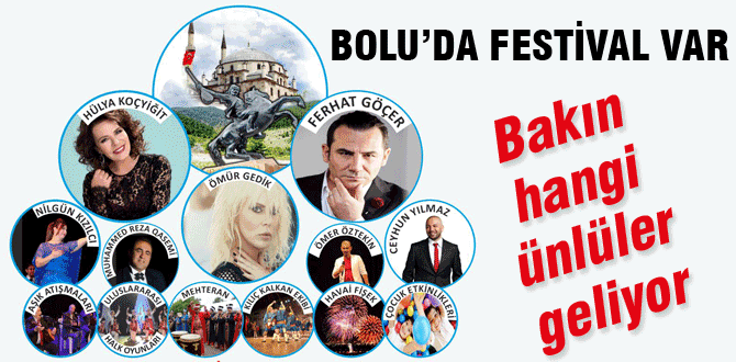 Bolu'da festival günleri başlıyor