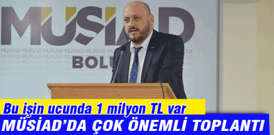 Bu toplantının ucunda 1 milyon TL var