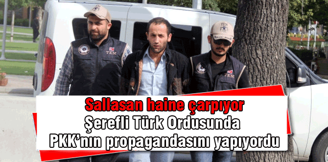 Askerlikte PKK propagandası