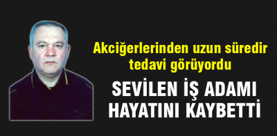 Bolunun sevilen işadamı hayatını kaybetti