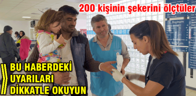 200 kişinin şekerini ölçtüler