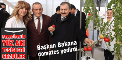 Bakan seralara hayran kaldı