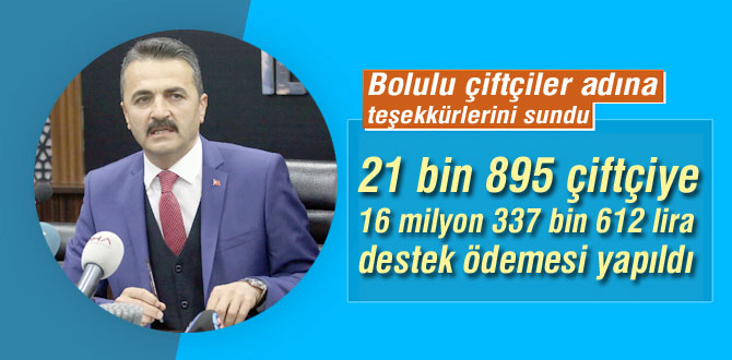 Doğanay; "21 bin 895 çiftçimiz destek aldı"