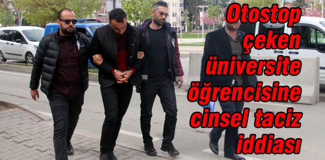 Üniversiteli kıza cinsel saldırıda bulunan şüpheli yakalandı