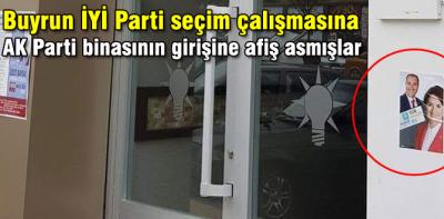 AK Parti girişine İyi Parti afişi