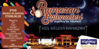 Highway'de ramazan eğlenceleri başladı