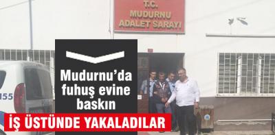 Mudurnu'da fuhuş baskını