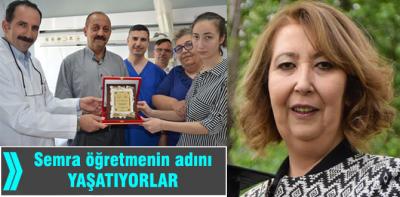 Semra öğretmenin adını yaşatıyorlar