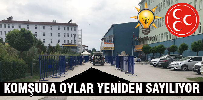 Düzce'de oylar yeniden sayılıyor