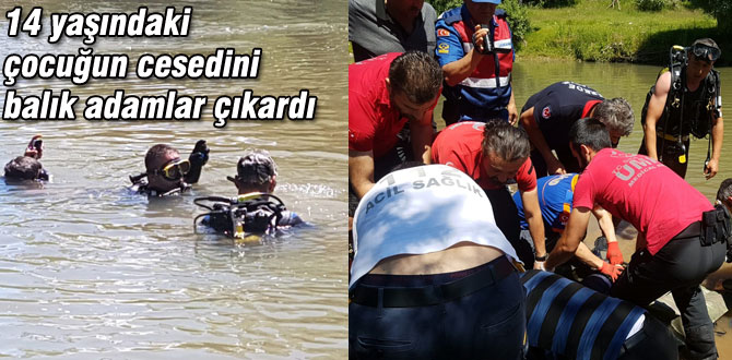 14 yaşındaki çocuk boğularak can verdi