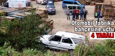 Otomobil fabrika bahçesine düştü: 4 yaralı