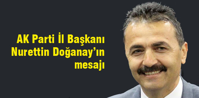 Doğanay’dan 30 Ağustos mesajı