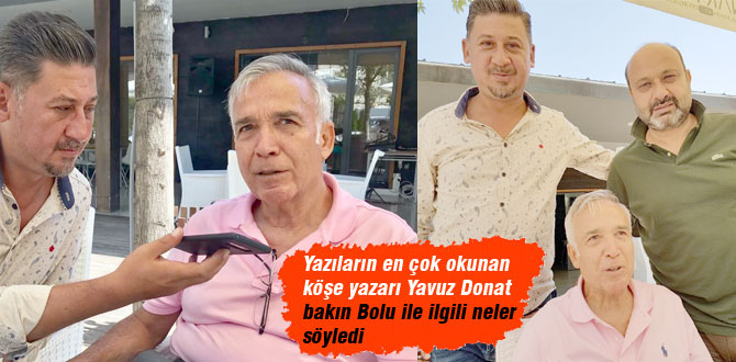 Ünlü köşe yazarı Bolu'yu yere göğe sığdıramadı